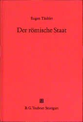 ISBN 9783519074083: Der römische Staat - Anhang: Grundfragen der römischen Verfassungsgeschichte