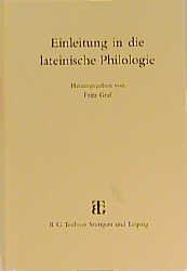 ISBN 9783519074342: Einleitung in die lateinische Philologie