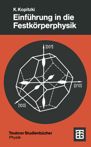 ISBN 9783519130833: Einführung in die Festkörperphysik