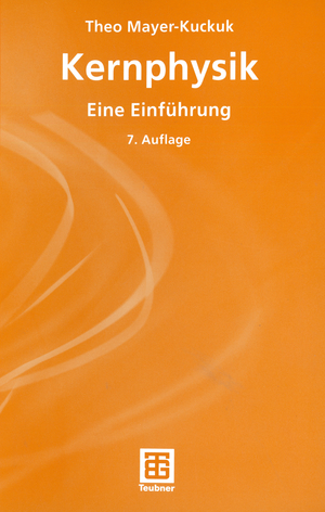 ISBN 9783519132233: Kernphysik – Eine Einführung