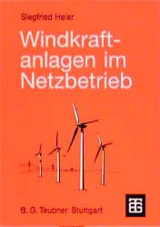 ISBN 9783519161714: Windkraftanlagen im Netzbetrieb.