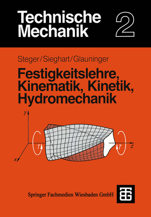 ISBN 9783519167310: Technische Mechanik 2 - Festigkeitslehre, Kinematik, Kinetik, Hydromechanik