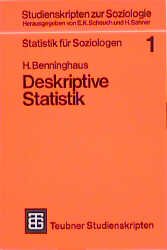 ISBN 9783519201342: Statistik für Soziologen 1: Deskriptive Statistik