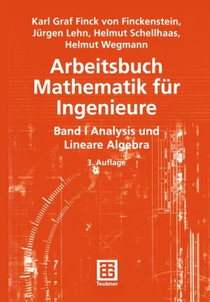 ISBN 9783519229667: Arbeitsbuch Mathematik für Ingenieure – Band I: Analysis und Lineare Algebra