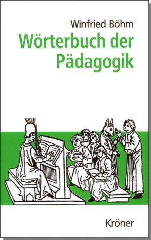 ISBN 9783520094162: Wörterbuch der Pädagogik