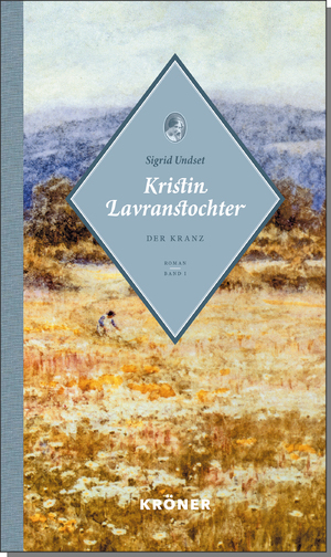 neues Buch – Sigrid Undset – Kristin Lavranstochter 1