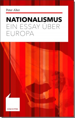 gebrauchtes Buch – Peter Alter – Nationalismus - Ein Essay über Europa