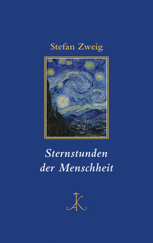 ISBN 9783520853059: Sternstunden der Menschheit | Stefan Zweig | Buch | Erlesenes Lesen | 300 S. | ? | 2024 | Kroener Alfred GmbH + Co. | EAN 9783520853059