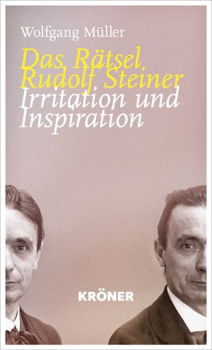 ISBN 9783520916013: Das Rätsel Rudolf Steiner | Irritation und Inspiration | Wolfgang Müller | Buch | 250 S. | Deutsch | 2025 | Kroener Alfred GmbH + Co. | EAN 9783520916013