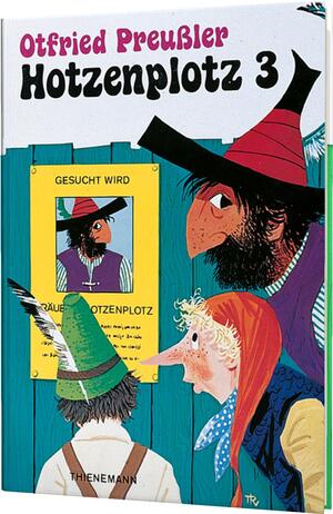 ISBN 9783522119801: Der Räuber Hotzenplotz 3: Hotzenplotz 3 – gebundene Ausgabe schwarz-weiß illustriert, ab 6 Jahren