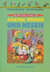 ISBN 9783522169417: Agatha Windig und Nessi