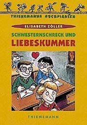 ISBN 9783522169431: Schwesternschreck und Liebeskummer