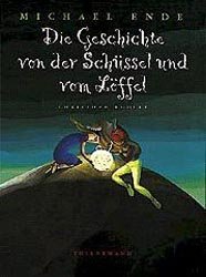 ISBN 9783522169493: Die Geschichte von der Schüssel und vom Löffel