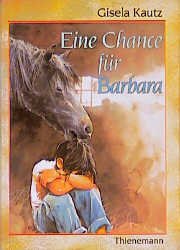 ISBN 9783522170994: Eine Chance für Barbara