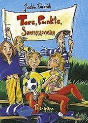 ISBN 9783522171687: Tore, Punkte, Sommersprossen