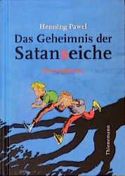 ISBN 9783522172516: Das Geheimnis der Satanseiche