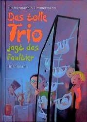 ISBN 9783522172622: Das tolle Trio jagt das Faultier