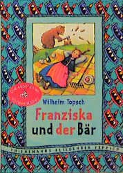 ISBN 9783522172929: Franziska und der Bär