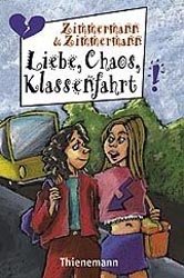 ISBN 9783522173193: Liebe, Chaos, Klassenfahrt (Freche Mädchen ? freche Bücher!)