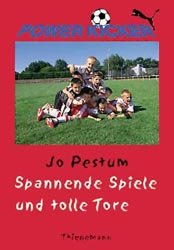 gebrauchtes Buch – Jo Pestum – Power Kicker 2. Spannende Spiele und tolle Tore.: (Ab 8 J.).