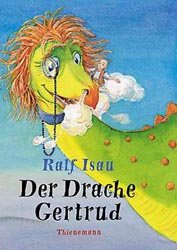 ISBN 9783522173582: Der Drache Gertrud – Bildergeschichte