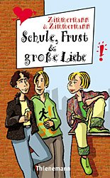 ISBN 9783522174114: Schule, Frust & große Liebe