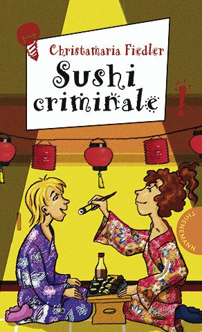 ISBN 9783522177146: Sushi criminale