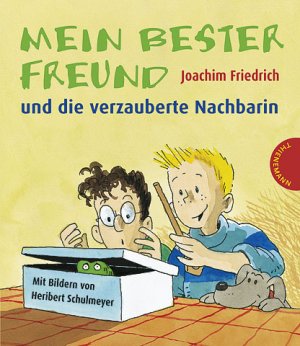 ISBN 9783522177320: Mein bester Freund und die verzauberte Nachbarin