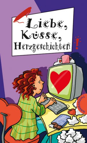 ISBN 9783522177344: Liebe, Küsse, Herzgeschichten