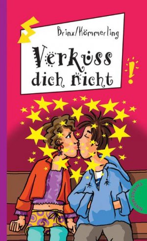 gebrauchtes Buch – Brinx/Kömmerling – Verküss dich nicht (Freche Mädchen – freche Bücher!)