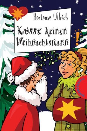 ISBN 9783522178471: Küsse keinen Weihnachtsmann