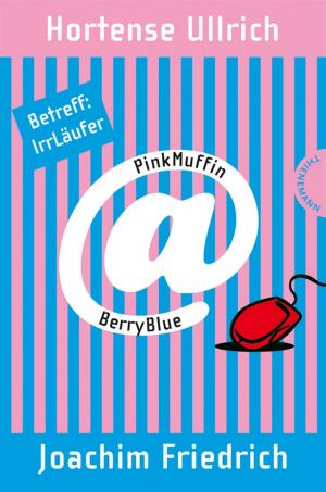 ISBN 9783522179027: PinkMuffin@BerryBlue, Band 1 Betreff: IrrLäufer