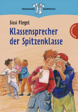 ISBN 9783522179102: Klassensprecher der Spitzenklasse