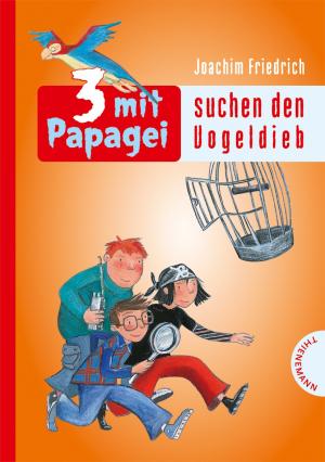 ISBN 9783522179515: 3 mit Papagei, Band 3: 3 mit Papagei suchen den Vogeldieb