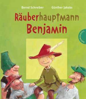 ISBN 9783522180146: Räuberhauptmann Benjamin