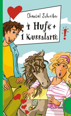 gebrauchtes Buch – Chantal Schreiber – 4 Hufe + 1 Kussalarm