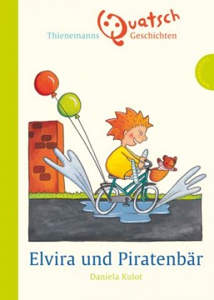 ISBN 9783522180474: Elvira und PiratenbÃ¤r, Thienemanns Quatschgeschichten Daniela Kulot