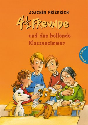 ISBN 9783522180924: 4 1/2 Freunde, Band 14: 4 1/2 Freunde und das bellende Klassenzimmer