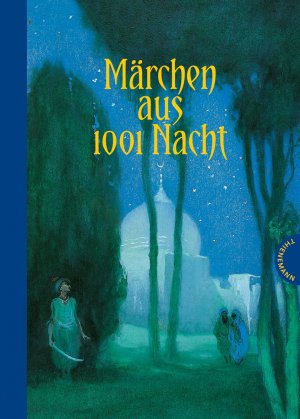 ISBN 9783522181808: Märchen aus 1001 Nacht