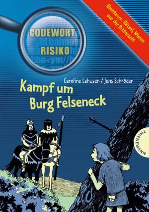 ISBN 9783522182423: Kampf um Burg Felseneck (Codewort Risiko, Band 18242)