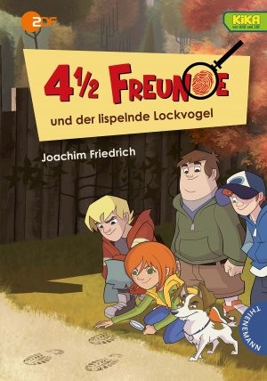 ISBN 9783522184113: 4 1/2 Freunde: 4 1/2 Freunde und der lispelnde Lockvogel