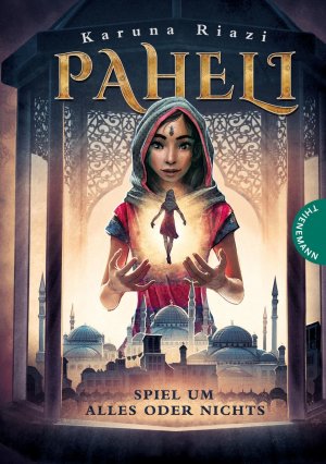 ISBN 9783522184915: Paheli: Spiel um alles oder nichts [Gebundene Ausgabe] Riazi, Karuna; Meinzold, Maximilian und Panzacchi, Dr. Cornelia