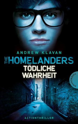 ISBN 9783522201544: The Homelanders, Band 3: The Homelanders - Tödliche Wahrheit (Bd. 3)