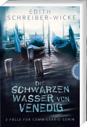 ISBN 9783522202541: Die schwarzen Wasser von Venedig - 2 Fälle für Commissario Gorin