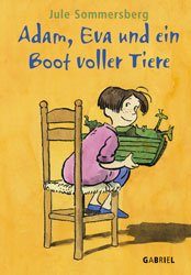 ISBN 9783522300155: Adam, Eva und ein Boot voller Tiere