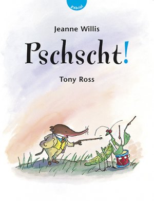 gebrauchtes Buch – Jeanne Willis – Pschscht!