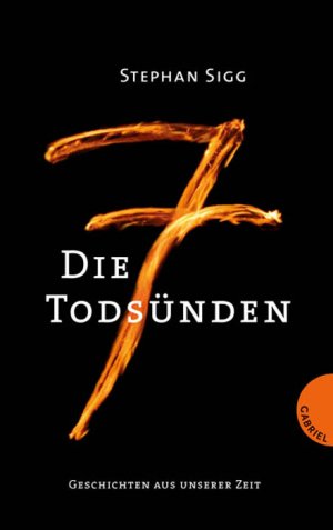 ISBN 9783522302838: Die sieben Todsünden : Geschichten aus unserer Zeit. Stephan Sigg