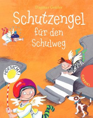 ISBN 9783522305013: Schutzengel für den Schulweg - Geschenk zum Schulanfang