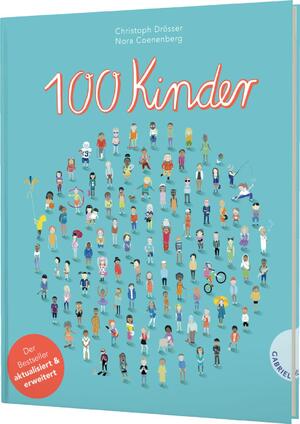 ISBN 9783522306621: 100 Kinder: Preisgekröntes Kindersachbuch mit beeindruckenden Infografiken. Deutscher Jugendliteraturpreis 2021