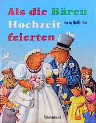 ISBN 9783522432870: Als die Bären Hochzeit Feierten